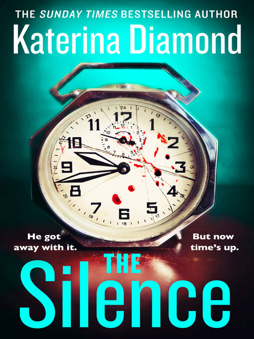 Title details for The Silence by Katerina Diamond - Wait list